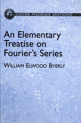 Cover image for An Elementary Treatise on Fourier's Series