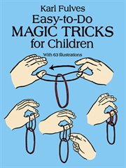 Easy-to-Do Magic Tricks for Children cover image
