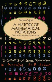 A history of mathematical notations cover image