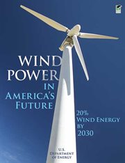 Wind Power in America's Future: 20% Wind Energy by 2030 cover image