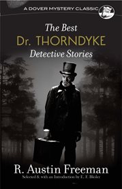 The best Dr. Thorndyke detective stories cover image