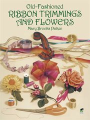 Old-Fashioned Ribbon Trimmings and Flowers cover image