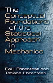 The conceptual foundations of the statistical approach in mechanics cover image