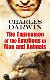 Expression of the Emotions in Man and Animals cover image