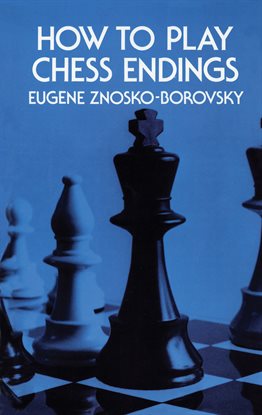 Cover image for How to Play Chess Endings