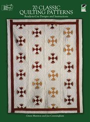 70 classic quilting patterns: ready-to-use designs and instructions cover image