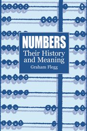Numbers: their history and meaning cover image