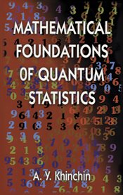 Mathematical Foundations of Quantum Statistics cover image