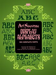 Art nouveau display alphabets: 100 complete fonts cover image