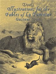 Doré's Illustrations for the Fables of La Fontaine cover image