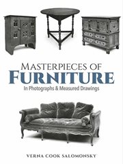Masterpieces of furniture: in photographs and measured drawings cover image