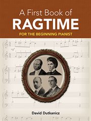 A first book of ragtime: 24 arrangements for the beginning pianist cover image