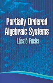 Partially ordered algebraic systems cover image