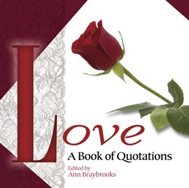 Cover image for Love: A Book of Quotations