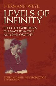 Levels of Infinity : Selected Writings On Mathematics And Philosophy cover image