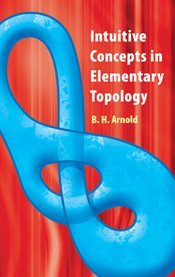 Intuitive concepts in elementary topology cover image