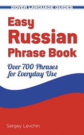 Easy Russian phrase book: over 700 phrases for everyday use cover image