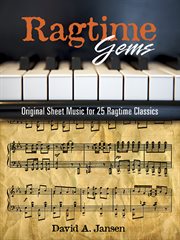 Ragtime Gems: Original Sheet Music for 25 Ragtime Classics cover image