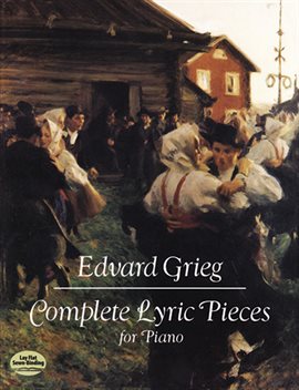 Cover image for Complete Lyric Pieces for Piano