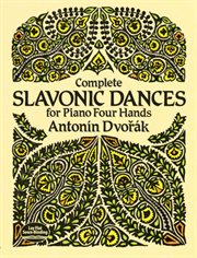 Complete Slavonic dances for piano four hands cover image