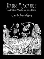 Danse macabre and other works for solo piano cover image