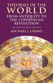Theories of the world from antiquity to the Copernican Revolution cover image