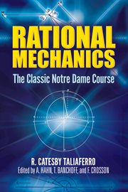 Rational mechanics: the classic Notre Dame course cover image