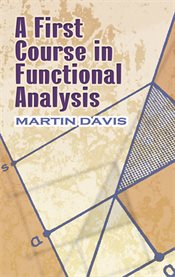 A first course in functional analysis cover image