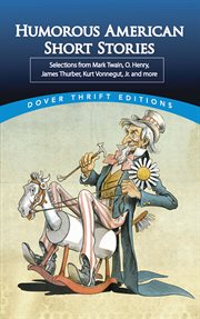 Humorous American short stories: selections from Mark Twain to others much more recent cover image