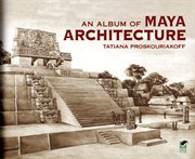 An album of Maya architecture cover image