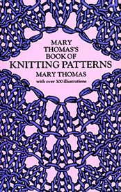 Mary Thomas's book of knitting patterns cover image