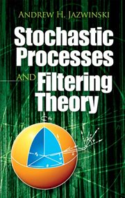 Stochastic processes and filtering theory cover image