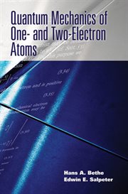 Quantum mechanics of one- and two-electron atoms cover image