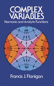 Complex variables: harmonic and analytic functions cover image