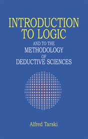 Introduction to logic and to the methodology of deductive sciences cover image