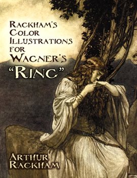 Cover image for Rackham's Color Illustrations for Wagner's "Ring"