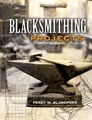 Blacksmithing projects cover image