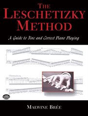 Leschetizky Method: A Guide to Fine and Correct Piano Playing cover image