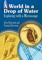 A world in a drop of water: exploring with a microscope cover image