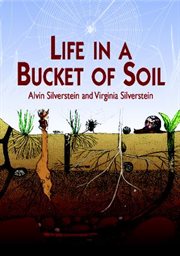 Life in a bucket of soil cover image