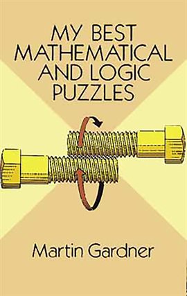Cover image for My Best Mathematical and Logic Puzzles