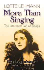 More Than Singing : The Interpretation Of Songs cover image