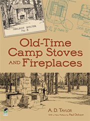 Old-time camp stoves and fireplaces cover image