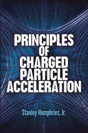 Principles of Charged Particle Acceleration cover image