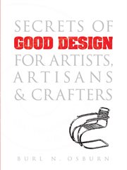 Secrets of good design for artists, artisans & crafters cover image