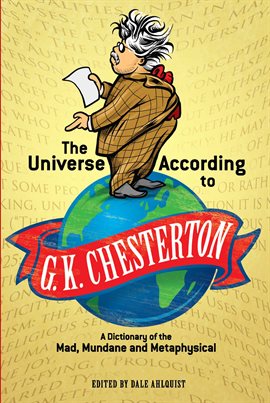 Cover image for The Universe According to G. K. Chesterton