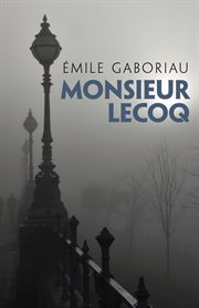 Monsieur Lecoq cover image