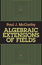 Algebraic Extensions of Fields cover image