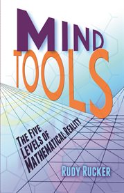 Mind tools: the five levels of mathematical reality cover image