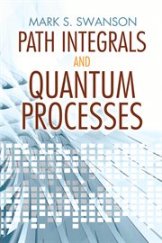 Path integrals and quantum processes cover image